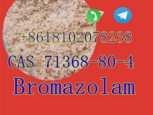 CAS 71368-80-4 Bromazolam Etizolam Naphthoyl Nitrazolam  Mdmb