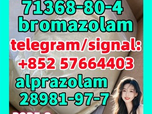bromazolam 71368-80-4  28981-97-7 alprazolam  white powder safe delivery new formula